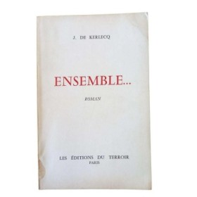 Ensemble... Roman - Envoi de l'auteur