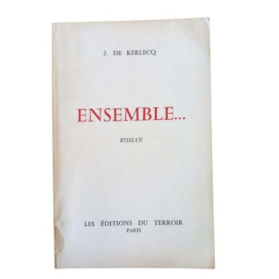 Ensemble... Roman - Envoi de l'auteur