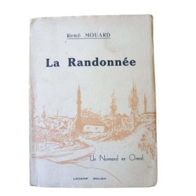 La Randonnée - Un nomand en orient. - Envoi de l'auteur