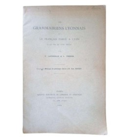 Les grammairiens Lyonnais et le français parlé à Lyon à la fin du XVIIIe siècle - envoi de l'auteur