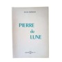 Pierre de lune. Dessins de D. Darthenay. Préface de L. Rivaille