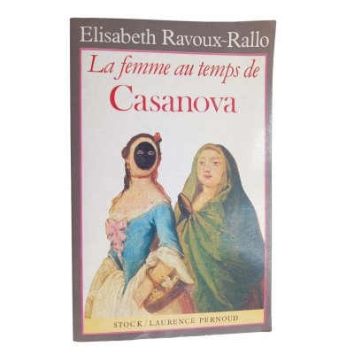 La femme à Venise au temps de Casanova