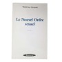 Le nouvel ordre sexuel : essai