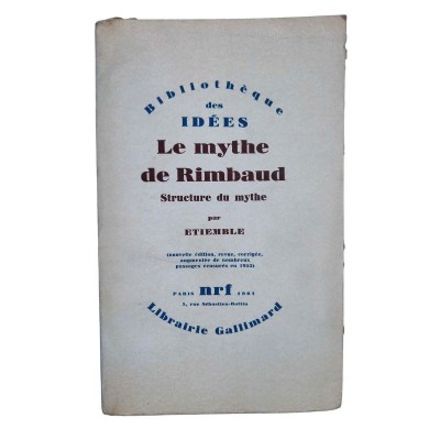 Le mythe de Rimbaud - Structure du Mythe