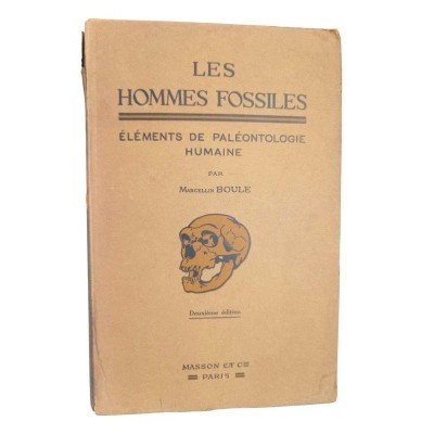Les hommes fossiles : éléments de paléontologie humaine (2e ed.)