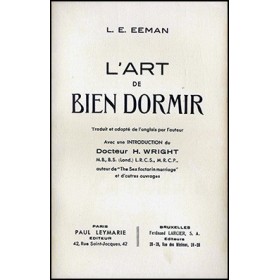 L. E. Eeman - L'art de bien dormir