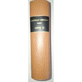 Louis XI : l'universelle araigne""