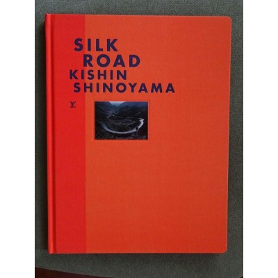 Silk road / photographs by Kishin Shinoyama - edited by Patrick Rémy