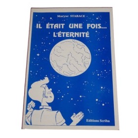 STARACE Maryse - Il était une fois... l'éternité