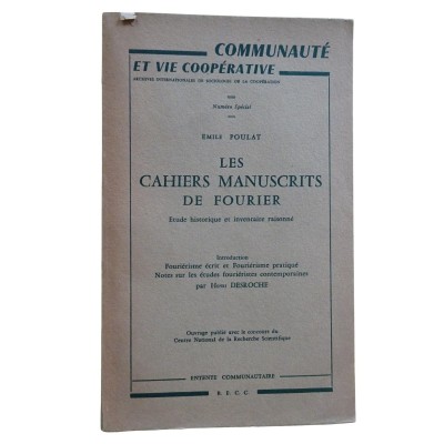 Les cahiers manuscrits de Fourier : étude historique et inventaire raisonné. Envoi de l'auteur