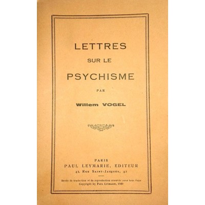 VOGEL Willem - Lettres sur le psychisme.