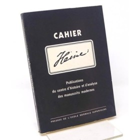 Cahier Heine - Publications du Centre d’Histoire et d’Analyse des manuscrits modernes