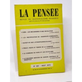 La pensée. Revue du rationalisme moderne. N°164. Aout 1972.