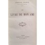 France, Anatole | Le livre de mon ami