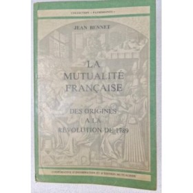 La Mutualité française : des origines à la révolution de 1789