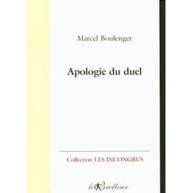 Marcel Boulenger - Apologie du duel