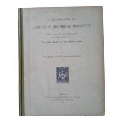 A bibliography of history & historical biography...