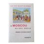 La vie quotidienne à Moscou au XVIIe siècle / princesse Zinaïda Schakovskoy