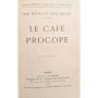 Moura, Jean et Louvet, Paul | Le Café Procope