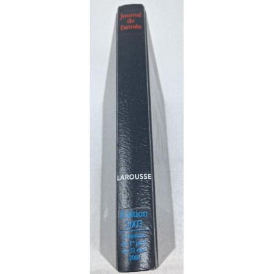 Collectif | Journal de l'année du 1er janvier 2002 au 31 decembre 2002 _ Edition 2003