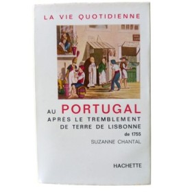 La vie quotidienne au Portugal après le tremblement de terre de Lisbonne de 1755