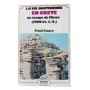 La vie quotidienne en Crète au temps de Minos : 1500 avant Jésus-Christ