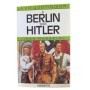 La Vie quotidienne à Berlin sous Hitler