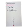 L'autre et l'ailleurs