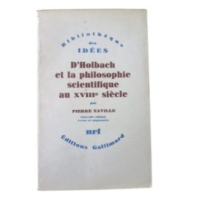 D'Holbach et la philosophie scientifique au XVIIIe siècle (Nouv. éd.