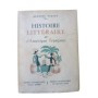 Histoire littéraire de l'Amérique française : des origines à 1950