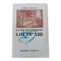 La vie quotidienne au temps de Louis XIII : d'après des documents inédits