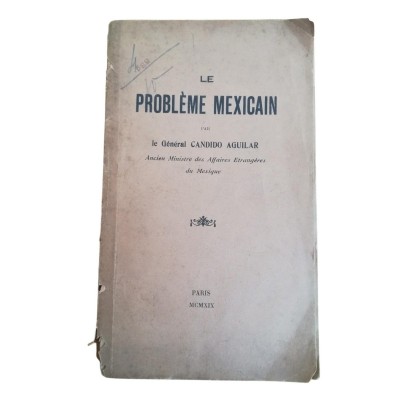 Le problème mexicain