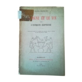 La vigne et le vin dans l'antiquité égyptienne