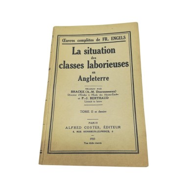 La situation des classes laborieuses en Angleterre  - traduit par Bracke (A.-M. Desrousseaux) et P.-J. Berthaud