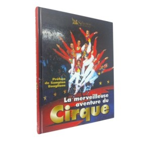 La merveilleuse aventure du cirque / publ. par Sélection du Reader's digest""