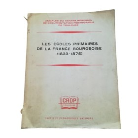 Écoles primaires de la France bourgeoise (1833-1875)