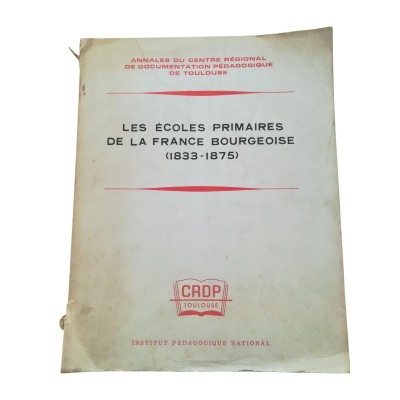 Écoles primaires de la France bourgeoise (1833-1875)