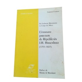 L'étonnant parcours du républicain J.H. Hassenfratz (1755-1827) : du faubourg Montmartre au Corps des Mines