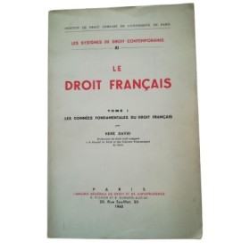 Le Droit français . 1. Les Données fondamentales du droit français