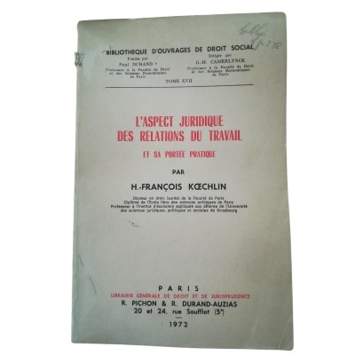 L'Aspect juridique des relations du travail et sa portée pratique