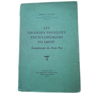 Les grandes fresques encyclopédiques du droit - Complément du droit pur