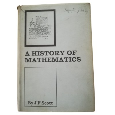 A History of mathematics from antiquity to the beginning of the 19th century