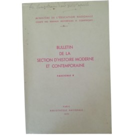 Bulletin de la Section d'histoire moderne et contemporaine. Fascicule 8