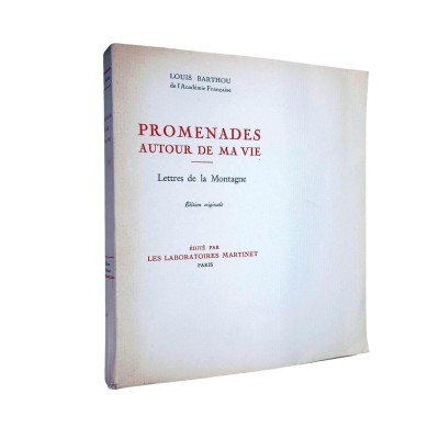Promenades autour de ma vie : lettres de la montagne (Edition originale) Louis Barthou