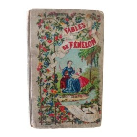 Fables de Fénélon ornées de figures en couleurs