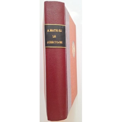 Le Directoire : du 11 brumaire an IV au 18 fructidor an V