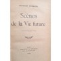 Duhamel, Georges | Scènes de la vie future