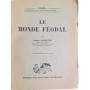 Le Monde féodal ( 4e édition mise à jour )