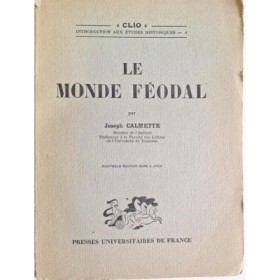 Le Monde féodal ( 4e édition mise à jour )
