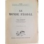 Le Monde féodal ( 4e édition mise à jour )